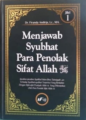 Menjawab Syubhat Para Penolak Sifat Allah (2 jilid)