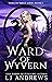 Ward of Wyvern (Dragon Mage...