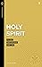 Holy Spirit: Filled, Empowe...
