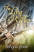 The Long Rifles