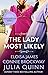 The Lady Most Likely: A Novel in Three Parts