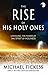 The Rise of His Holy Ones