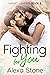 Fighting for You: A Small Town Romance Book 5 (Hawk’s Landing)