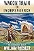 Wagon Train to Independence...