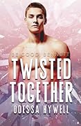 Twisted Together