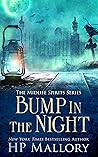 Bump in the Night by H.P. Mallory
