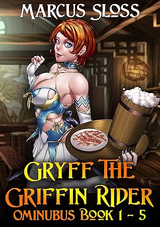 Gryff the Griffin Rider: Omnibus Book 1-5 (Gryff the Griffin Rider #1-5)