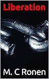Liberation (The Liberation Trilogy Book, #2)
