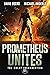 Prometheus Unites (The Grea...