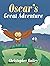 Oscar's Great Adventure