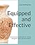 Equipped and Effective by Lois M. McMartin