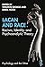 Lacan and Race: Racism, Ide...