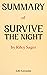 Summary of Survive The Night by Life Lessons