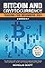 Bitcoin and Cryptocurrency Trading for Beginners 2021: 3 Books in 1: The Ultimate Guide to Start Investing in Crypto and Make Massive Profit with Bitcoin, Altcoin, Non-Fungible Tokens and Crypto Art