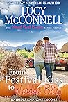 From Festival Kiss to Wedded Bliss by Lucy McConnell
