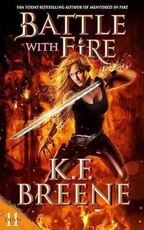 Battle With Fire (Demon Days, Vampire Nights, #11)