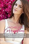 Michelle's Corruption