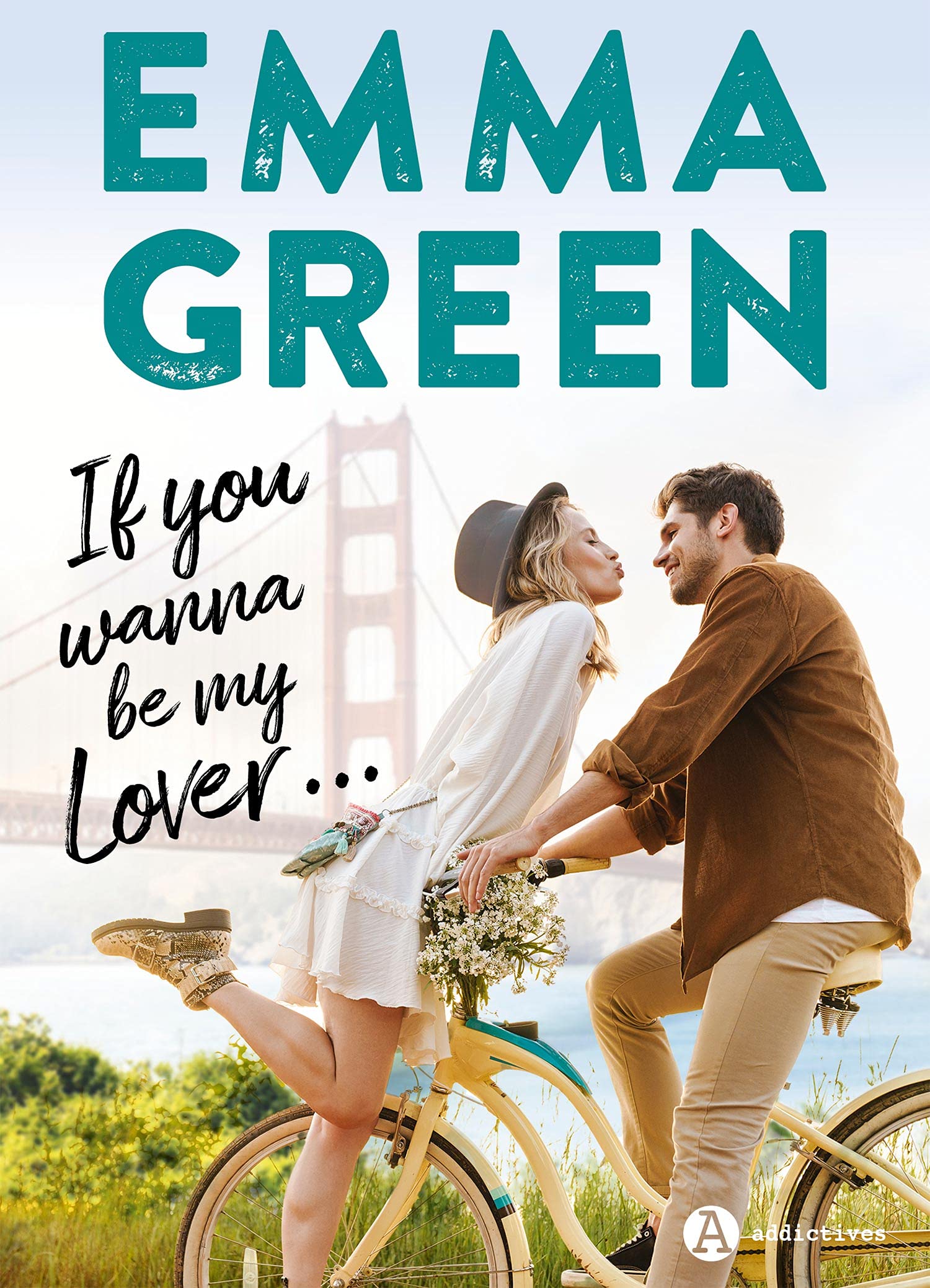 If you wanna be my lover… (Kindle Edition)
