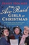 The Air Raid Girls at Christmas (Air Raid Girls #2)