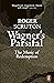 Wagner's Parsifal: The Music of Redemption
