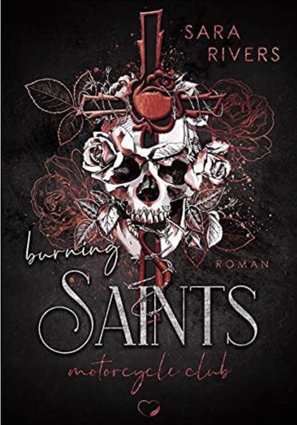 Burning Saints (Saints, #2)