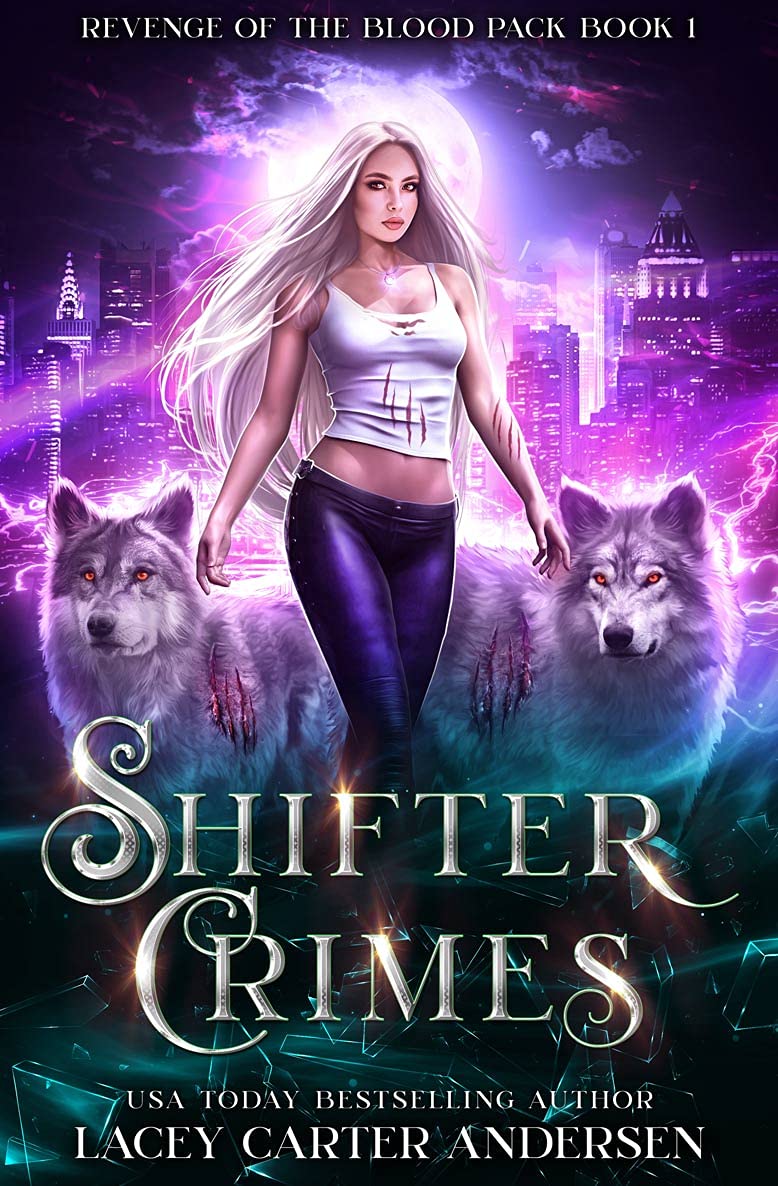 Shifter Crimes (Revenge of the Blood Pack, #1)