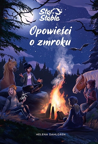 Star Stable. Opowieści o zmroku (Hardcover)