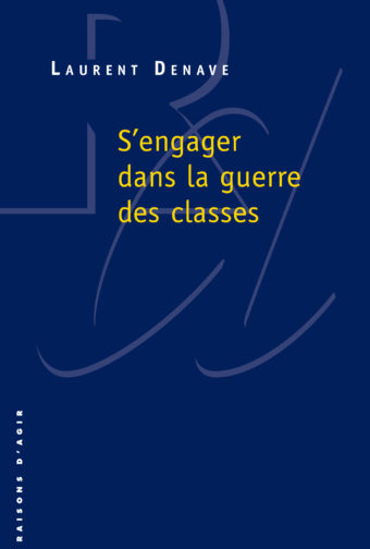 S'engager dans la guerre des classes (Paperback)