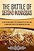 The Battle of Second Manassas: A Captivating Guide to the Second Battle of Bull Run, A Significant Event in the American Civil War (Battles of the Civil War)