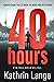 Forty Hours