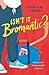 Isn't It Bromantic? (Bromance Book Club, #4)