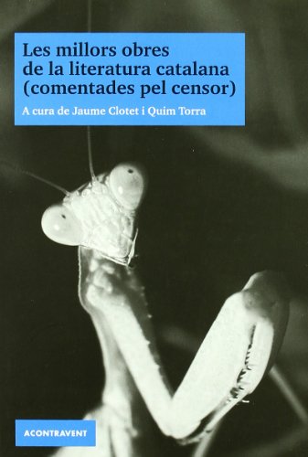 Les millors obres de la literatura catalana (comentades pel censor)