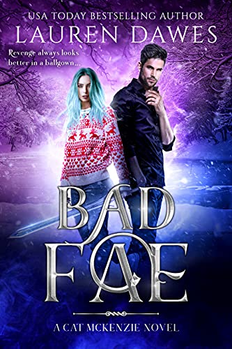 pdf download Bad Fae (Cat McKenzie, #3)
