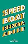 Book cover for Speedboat: With an introduction by Hilton Als (W&N Essentials)