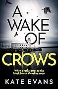 A Wake of Crows