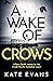 A Wake of Crows (DC Donna M...