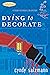 Dying to Decorate by Cyndy Salzmann