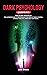 Dark Psychology: -2 Books i...