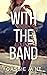 With The Band