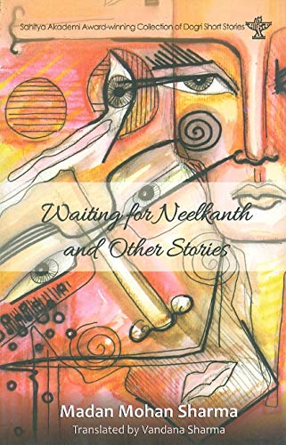 Waiting for Neelkanth and Other Stories