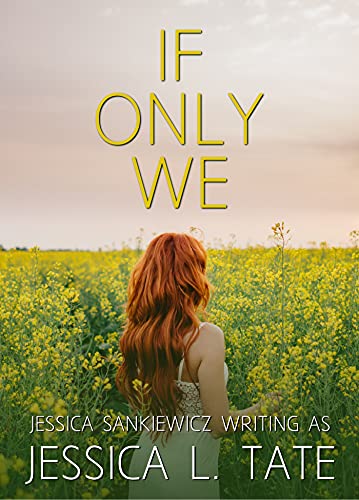 If Only We (Kindle Edition)