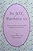 In JOY, Barbara xx