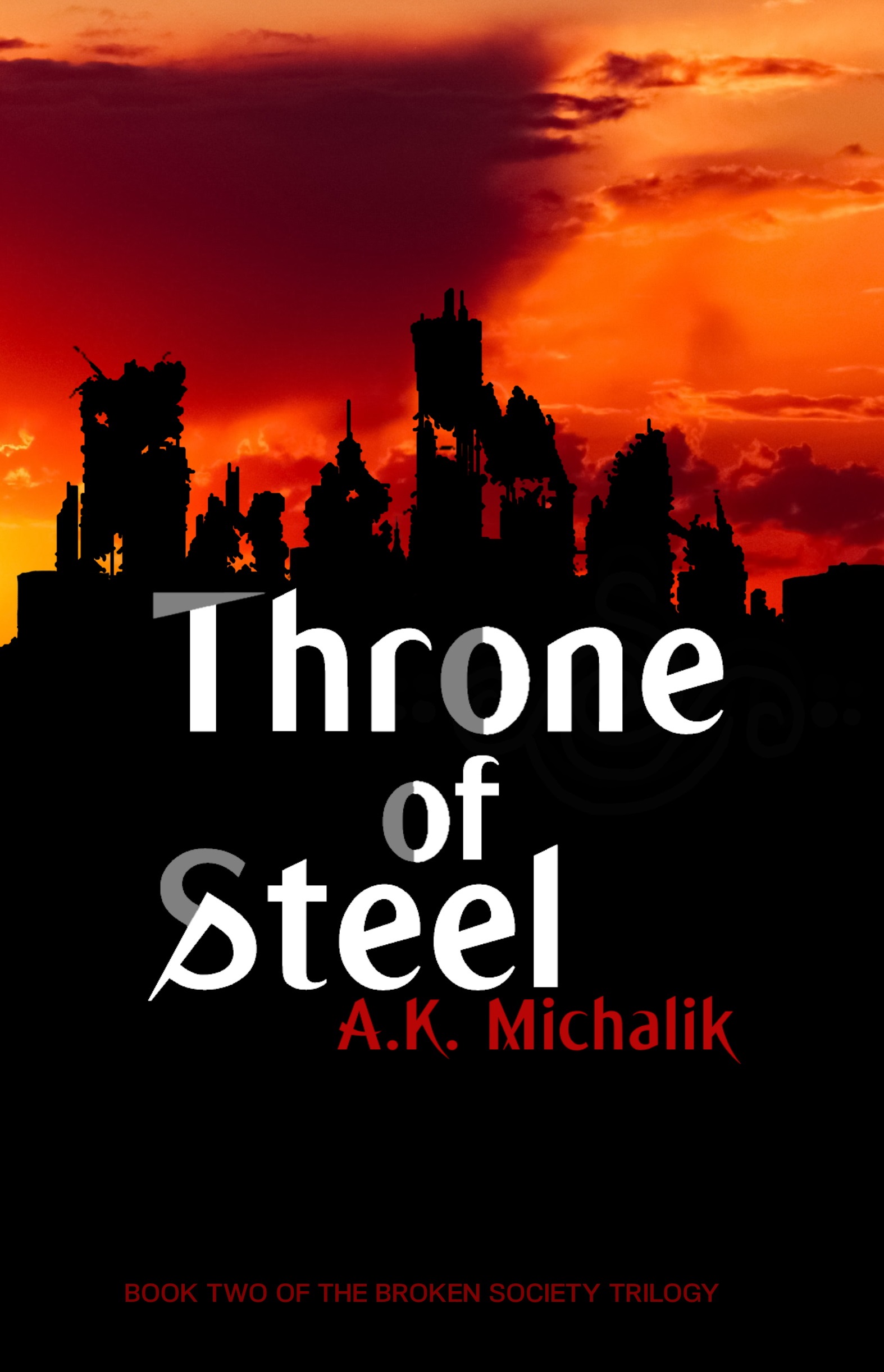 Throne of Steel (The Broken Society, #2)