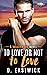 To Love or Not to Love... by D. Eastwick