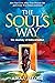 The Soul's Way by Ariaa Jaeger The Soul's Way by Ariaa Jaeger