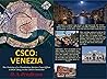 CSCO: Venezia  -- The Training of a Clandestine Service Case Officer