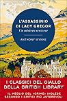 L'assassinio di lady Gregor. Un mistero scozzese by Anthony Wynne