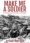 Make Me a Soldier...