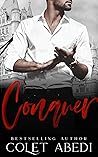 Conquer by Colet Abedi