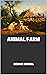 Animal Farm by George Orwell